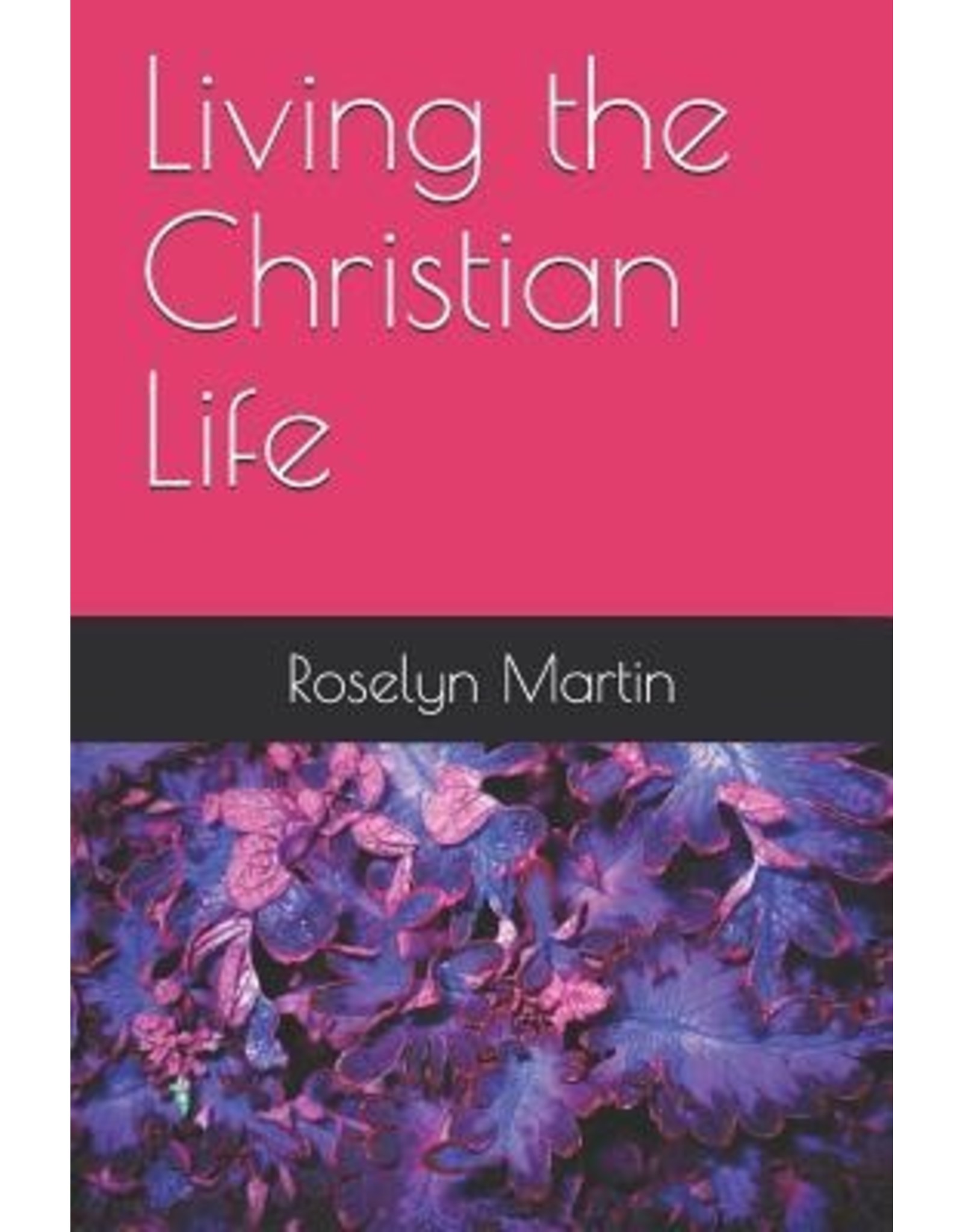 Walter Martin Living the Christian Life