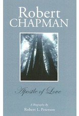 Robert L Peterson Robert Chapman: A Biography Robert L Peterson Robert Chapman: A Biography