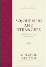 Allison Sojourners and Strangers: The Doctrine of the Church