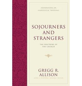 Allison Sojourners and Strangers: The Doctrine of the Church