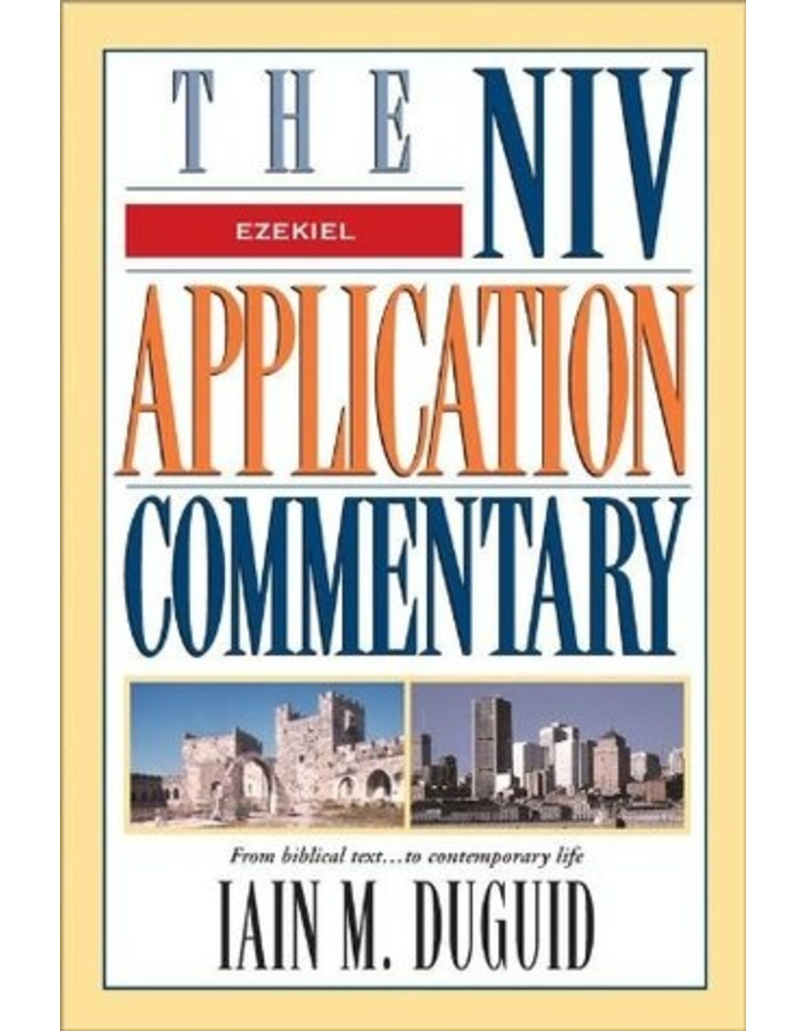 Iain M Duguid NIV Application Commentary - Ezekiel
