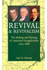 Iain H Murray Revival and Revivalism