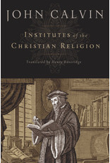 Institutes of the Christian Religion(Trans: Beveridge