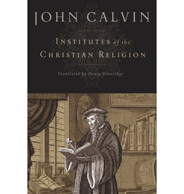 John Calvin Institutes of the Christian Religion(Trans: Beveridge