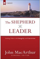John MacArthur The Shepherd as Leader