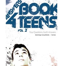 Bodie Hodge, Tommy Mitchell Ken Ham Answers Book For Teens Vol 2