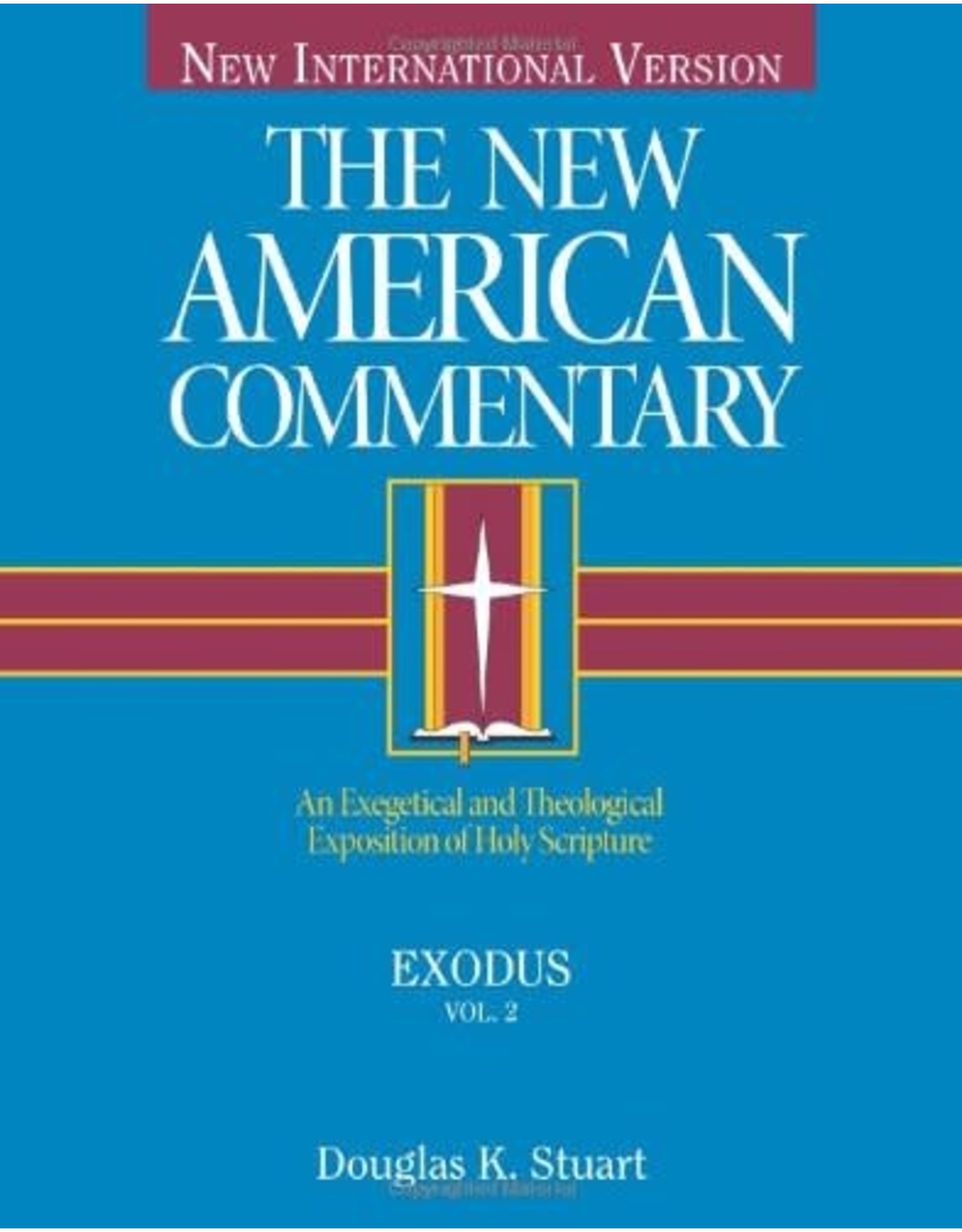 Robert D Stuart New American Commentary - Exodus