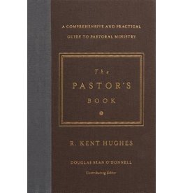 R. Kent Hughes The Pastor's Book