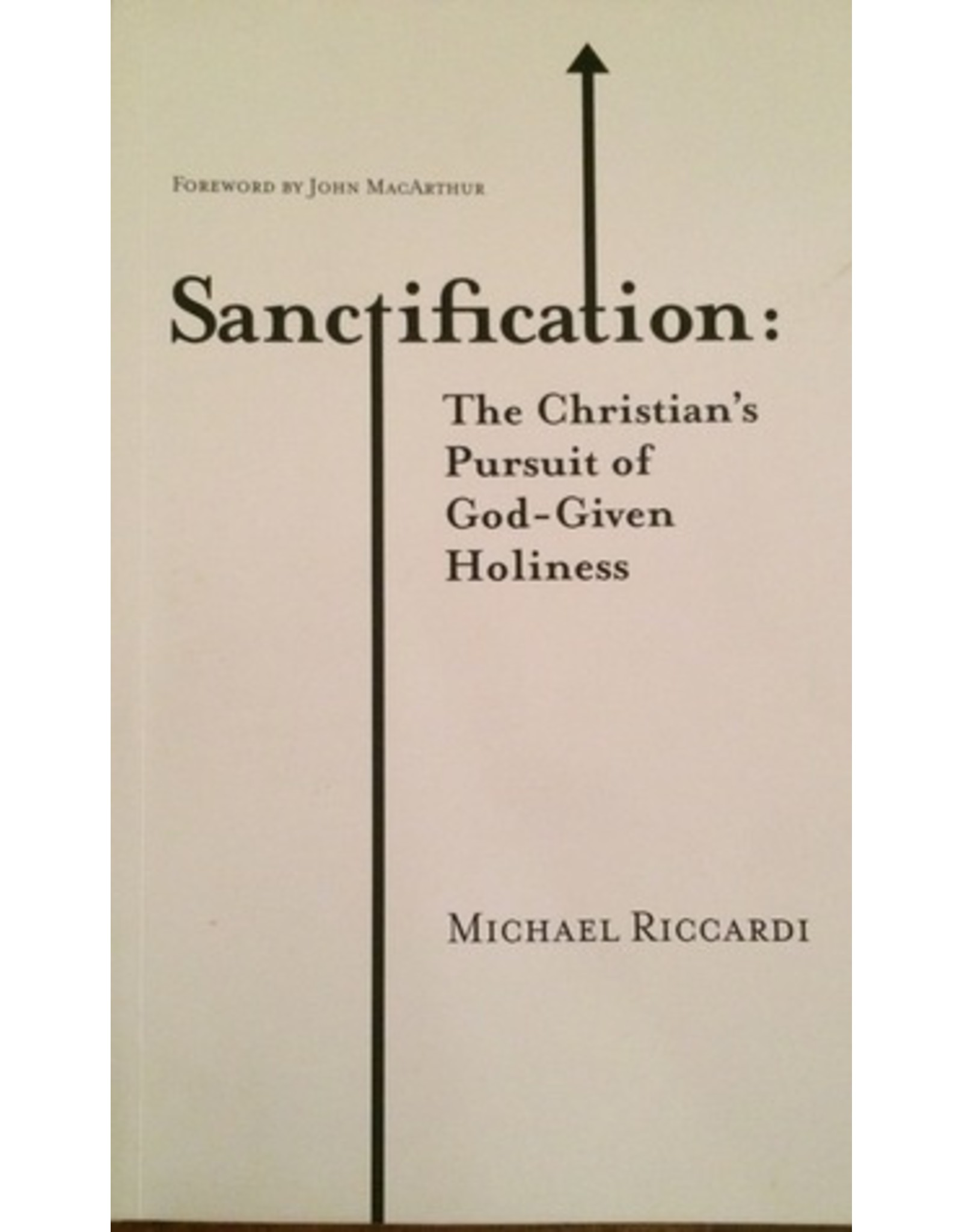 Michael Riccardi Sanctification