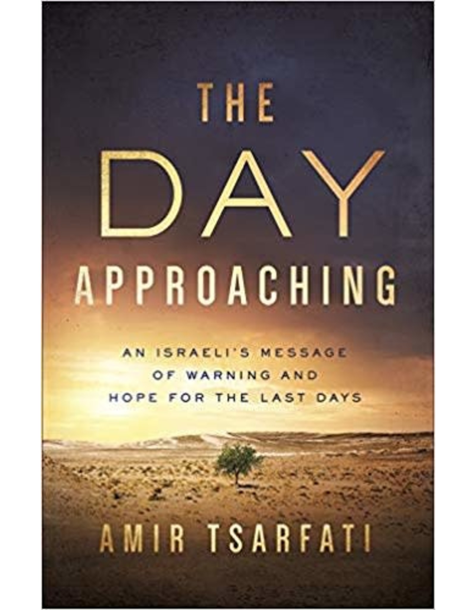 Amir Tsarfati The Day Approaching
