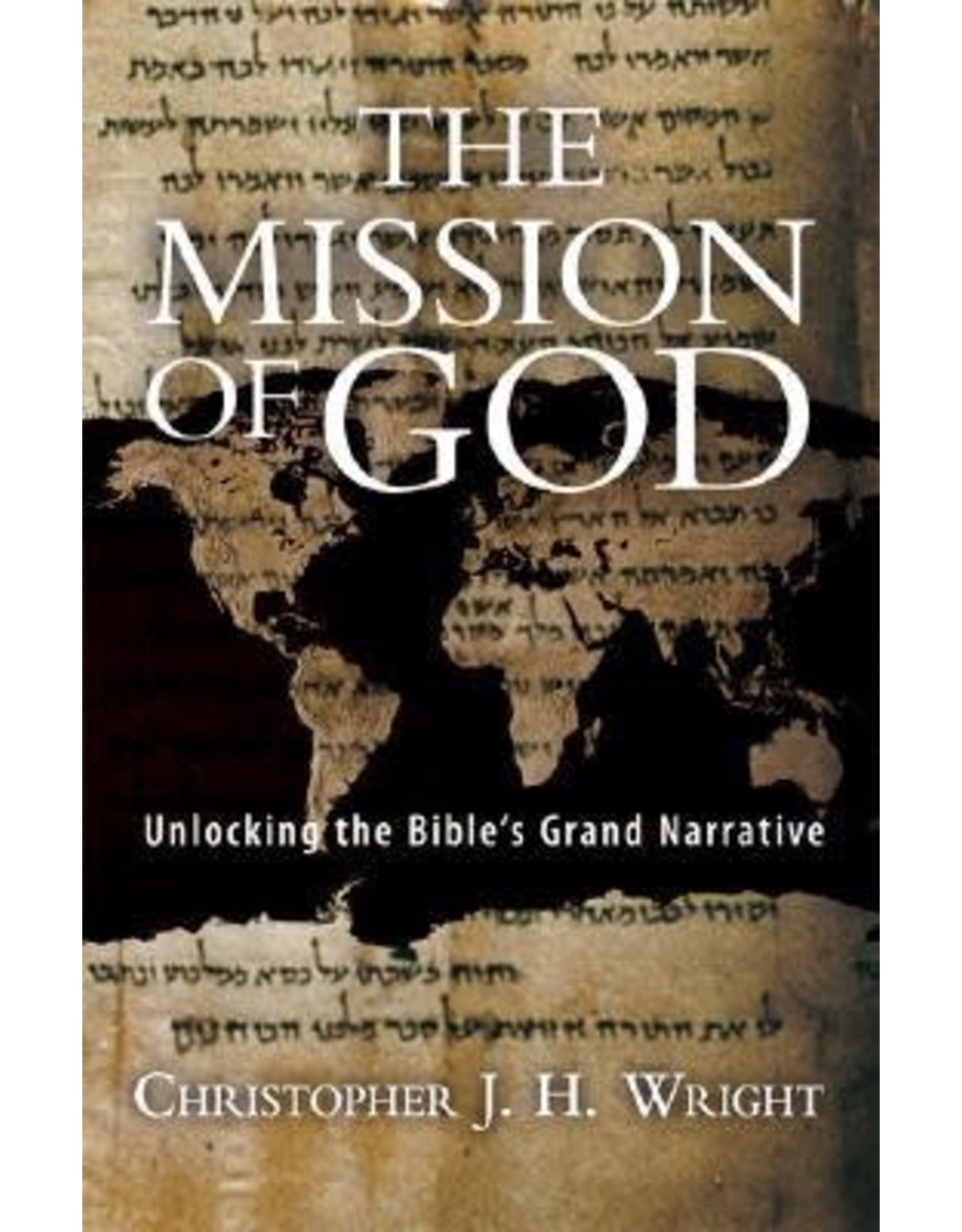 J H Wright Mission of God