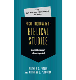 Arthur G Patzia & Anthony J Petrotta Pocket Dictionary of Biblical Studies