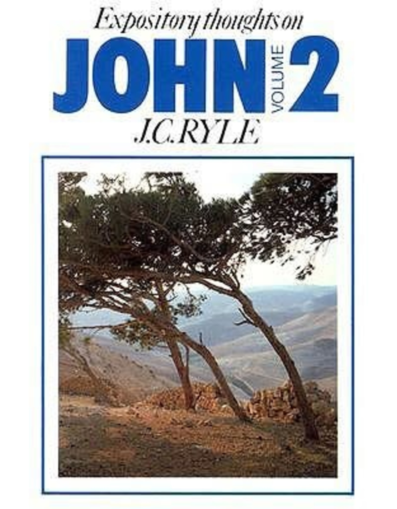 J. C. Ryle Ryle's Expository Thoughts on the Gospels: John 2