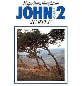 J. C. Ryle Ryle's Expository Thoughts on the Gospels: John 2