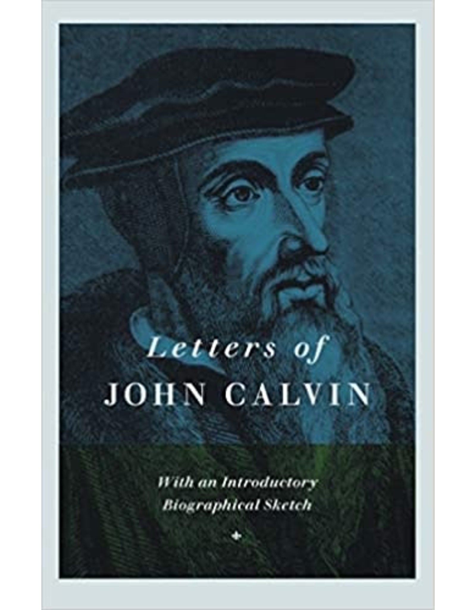 Calvin Letters of John Calvin