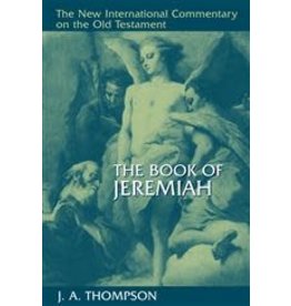 J A Thompson New International Commentary - Jeremiah