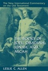 Leslie C Allen New International Commentary - Joel, Obadiah, Jonah, Micah