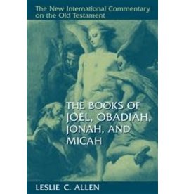 Leslie C Allen New International Commentary - Joel, Obadiah, Jonah, Micah