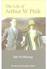 Iain Hamish. Murray The Life of Arthur W Pink