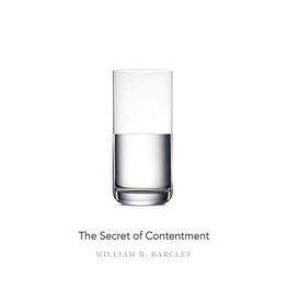 William Barcley The Secret of Contentment