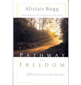 Alistair Begg Pathway to Freedom