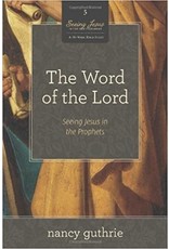 Nancy Guthrie Word of the Lord, The (Book 5, Seeing Jesus in the Old Testament)