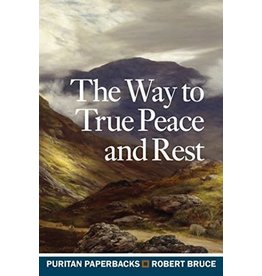 The Way to True Peace and Rest(Puritan Paperbacks)