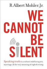 R. Albert Jr. Mohler We Cannot be Silent