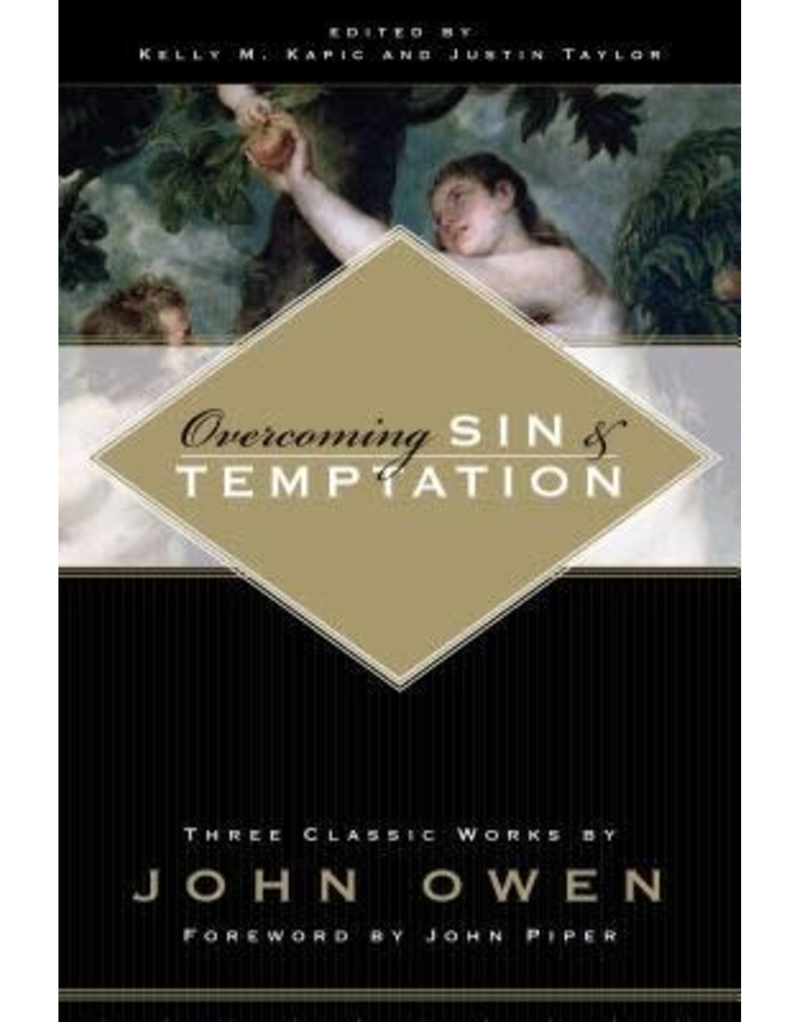 John Owen Overcoming Sin and Temptation
