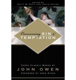 John Owen Overcoming Sin and Temptation