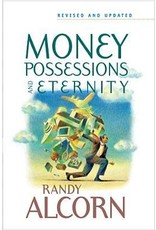 Randy Alcorn Money, Possessions and Eternity