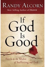 Randy Alcorn If God is Good