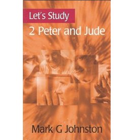 Mark G Johnston Let's Study 2 Peter and Jude