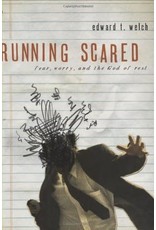 Edward T Welch Running Scared