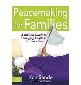 Ken Sande Peacemaking for Families