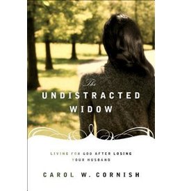 Carol W. Cornish The Undistracted Widow