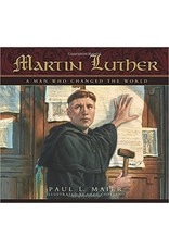 Martin Luther: A Man Who Changed the World