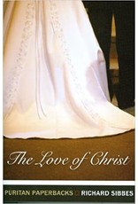 The Love of Christ (Puritan Paperbacks)