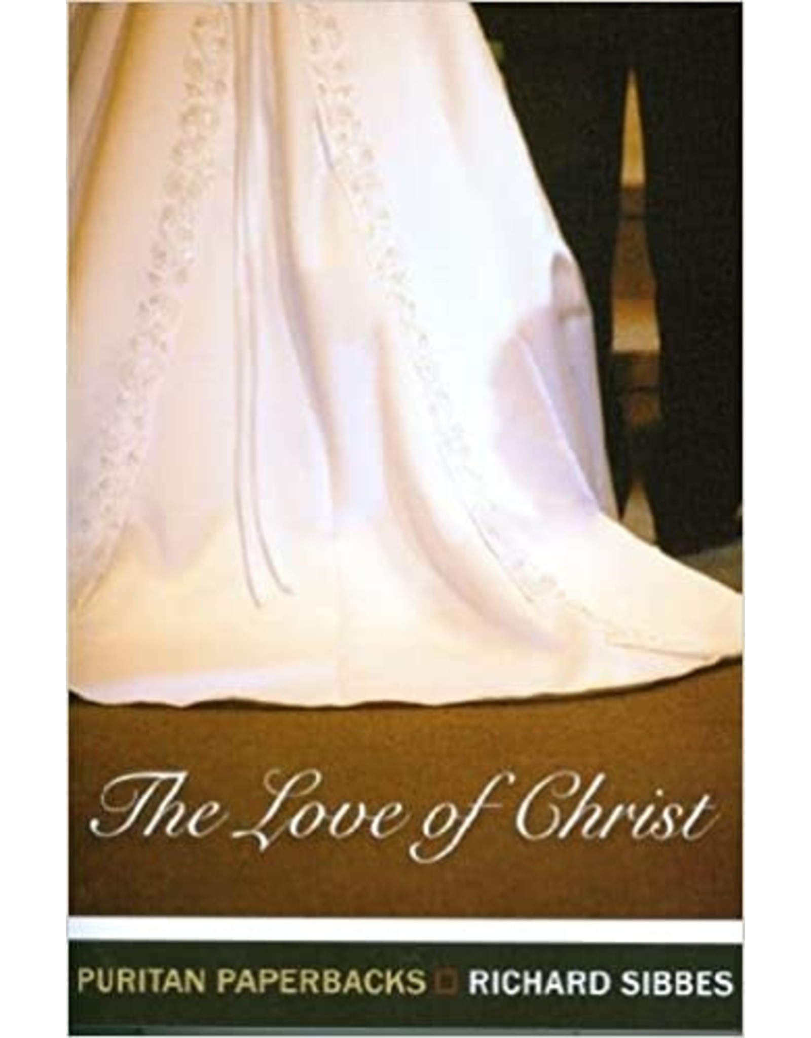 The Love of Christ (Puritan Paperbacks)