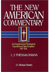 D Michael Martin New American Commentary - 1, 2 Thessalonians