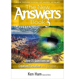 Ken Ham The New Answers Book 3