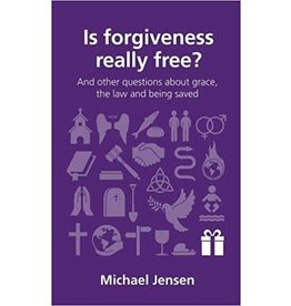 Michael Jensen Is Forgiveness Really Free?