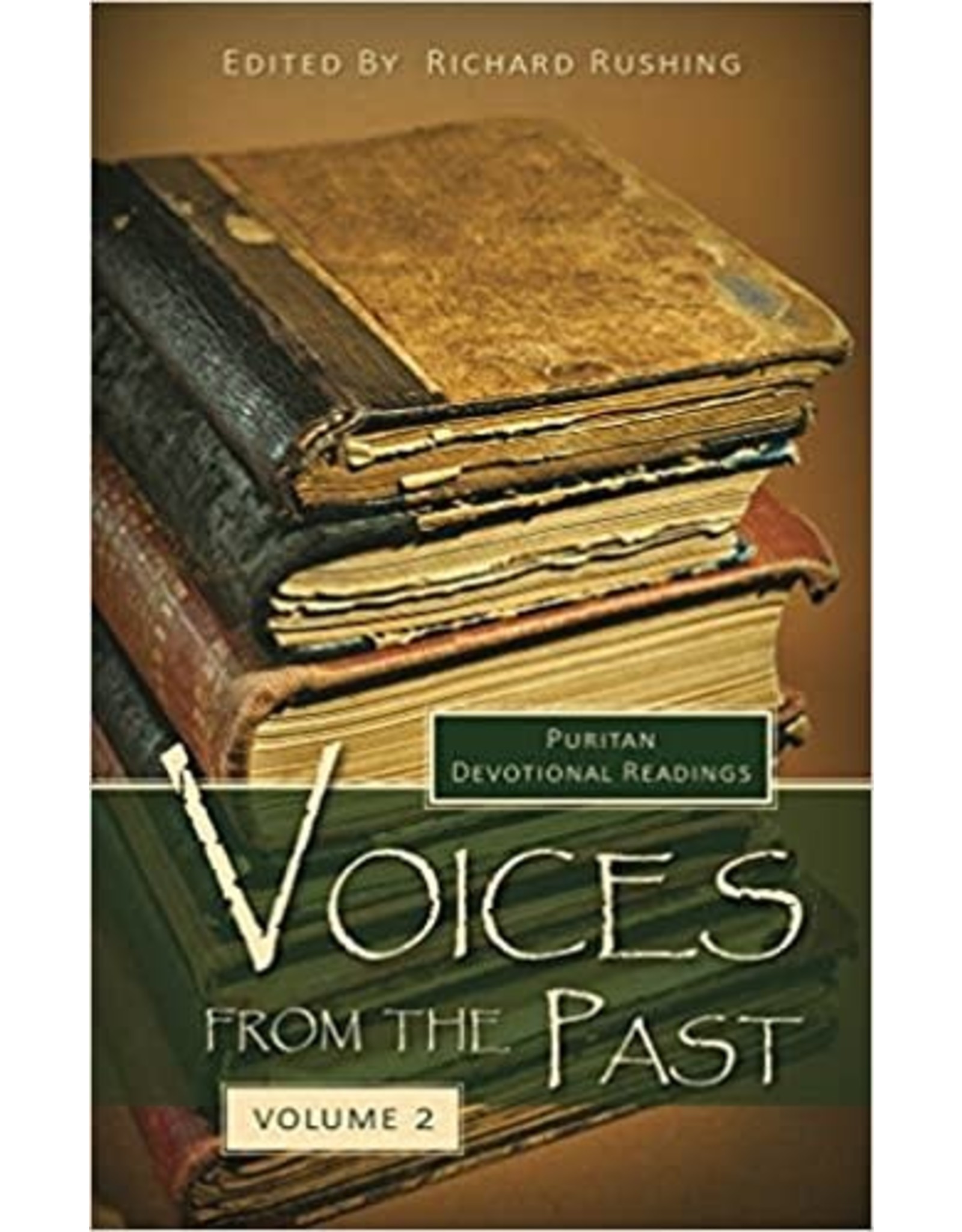 Richard Rushing Voices from the Past, Vol 2