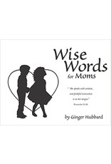 Ginger Hubbard Wise Words for Moms