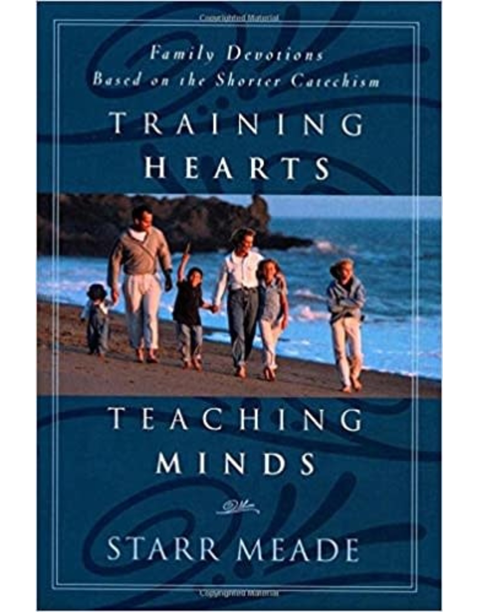 Starr Meade Training hearts, Teaching Minds
