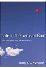 John MacArthur Safe in the Arms of God