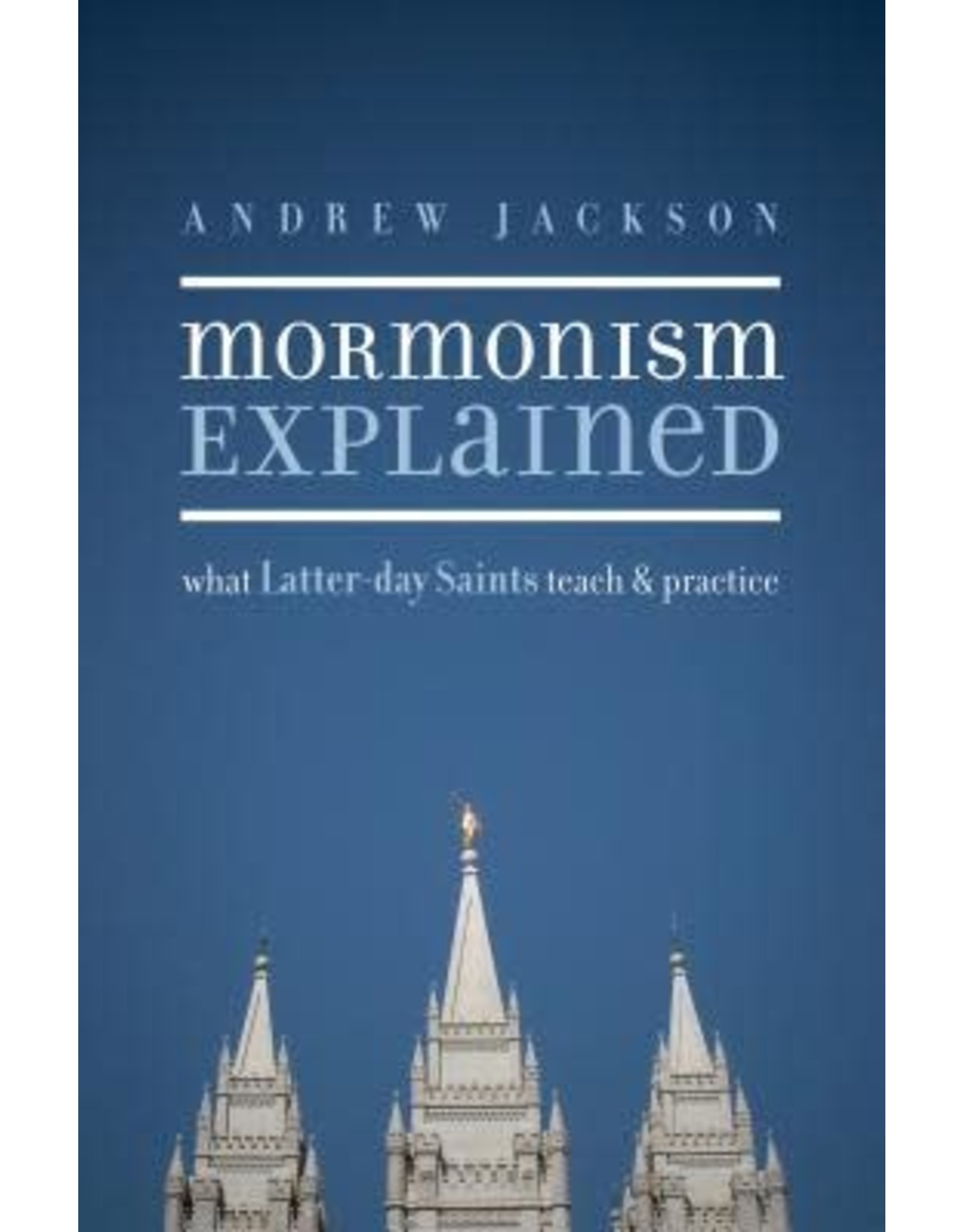 Andrew Jackson Mormonism Explained