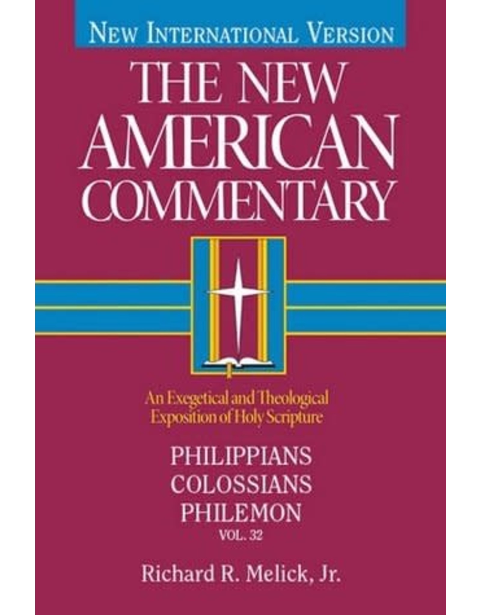 Richard Melick New American Commentary - Philippians, Colossians, Philemon