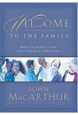 John MacArthur Welcome To The Family
