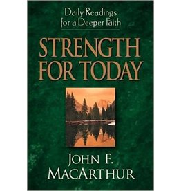 John MacArthur Strength for Today
